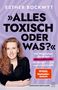 Esther Bockwyt: Alles toxisch, oder was?, Buch