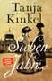 Tanja Kinkel: Sieben Jahre, Buch
