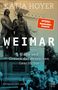"Weimar: Glanz und Grauen der deutschen Geschichte" von Katja Hoyer. Historische Statue mit Menschenansammlung darunter., Buch