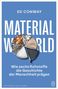 Text: "ED CONWAY MATERIAL WORLD. Wie sechs Rohstoffe die Geschichte der Menschheit prägen. HOFFMANN UND CAMPE." Oben zeigt ein Kreisdiagramm verschiedene Rohstoffe., Buch