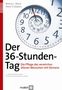 Nancy L Mace: Der 36-Stunden-Tag, Buch