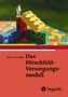 Miriam J. Hirschfeld: Das Hirschfeld-Versorgungsmodell, Buch