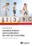 Sally Goddard Blythe: Attention, Balance and Coordination - das ABC des Lernerfolgs, Buch