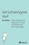 Karl Müller: Verschwiegene Not, Buch