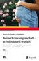Tamara Schneider: Meine Schwangerschaft - so individuell wie ich!, Buch