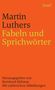 "Martin Luthers Fabeln und Sprichwörter" von Reinhard Dithmar. Leuchtend orangefarbener Hintergrund, Insel-Logo.