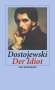 Fjodor M. Dostojewski: Der Idiot, Buch