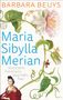 Barbara Beuys: Maria Sibylla Merian, Buch