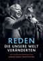 : Reden, die unsere Welt veränderten, Buch