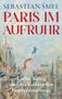 Sebastian Smee: Paris im Aufruhr, Buch