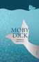„Moby Dick, Herman Melville“. Ein stilisierter Wal schwimmt im Meer, oben ein Schiff., Buch