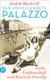 Judith Mackrell: Der unvollendete Palazzo, Buch