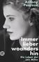 Antony Penrose: Immer lieber woandershin, Buch