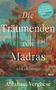 Abraham Verghese: Die Träumenden von Madras, Buch