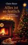 Claire Beyer: Alles ist so festlich, Buch