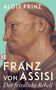 Alois Prinz: Franz von Assisi, Buch