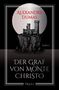 der Ältere Dumas: Der Graf von Monte Christo, Buch