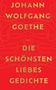 Text: "JOHANN WOLFGANG GOETHE INSEL DIE SCHÖNSTEN LIEBESGEDICHTE". Roter Hintergrund, goldene Schrift, abstraktes Muster., Buch