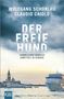 Wolfgang Schorlau: Der freie Hund, Buch