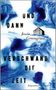 Jessie Greengrass: Und dann verschwand die Zeit, Buch