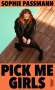 Sophie Passmann: Pick me Girls, Buch