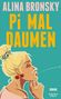 Alina Bronsky: Pi mal Daumen, Buch