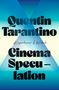 Quentin Tarantino: Cinema Speculation, Buch