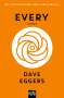Dave Eggers: Every (deutsche Ausgabe), Buch