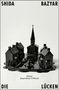 Text: "SHIDA BAZYAR", "DIE LÜCKEN", "Roman Kiepenheuer & Witsch". Darstellung eines geschmolzenen, schwarzen Dorfes., Buch