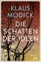 Klaus Modick: Die Schatten der Ideen, Buch