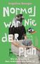 Angelina Boerger: Normal war nie der Plan. Wie ich herausfand, dass Anderssein kein Fehler ist. Eine Collage mit Vogelkopf., Buch
