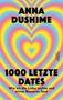 Anna Dushime: 1000 letzte Dates, Buch