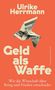 Ulrike Herrmann: Geld als Waffe, Buch