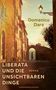 „LIBERATA UND DIE UNSICHTBAREN DINGE“ von Domenico Dara. Eine historische Straße, Person vor einem Torbogen., Buch