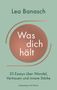 Lea Banasch: Was dich hält. 33 Essays über Wandel, Vertrauen und innere Stärke. Kiepenheuer & Witsch. Grüner Hintergrund., Buch