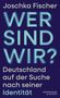 Joschka Fischer: Wer sind wir?, Buch