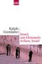 Ralph Giordano: Israel, um Himmels willen, Israel, Buch