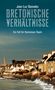 Jean-Luc Bannalec: Bretonische Verhältnisse, Buch