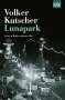Volker Kutscher: Lunapark, Buch