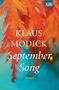 Klaus Modick: September Song, Buch, Buch