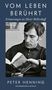 Peter Henning: Vom Leben berührt, Buch