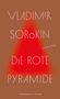 Vladimir Sorokin: Die rote Pyramide, Buch