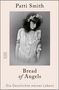 „Patti Smith“, „Bread of Angels“, „Die Geschichte meines Lebens“. Schwarzweißbild einer Frau in einem Kleid mit Blumenkranz., Buch