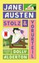 JANE AUSTEN, STOLZ & VORURTEIL, DOLLY ALDERTON. Illustration: Frau über Zaun, jemand schreibt mit Feder., Buch