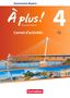 Catherine Jorißen: À plus ! - Nouvelle édition - Bayern - Band 4 - Carnet d'activités mit Audios und Videos online, Buch
