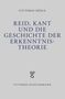 Vittorio Hösle: Reid, Kant und die Geschichte der Erkenntnistheorie, Buch