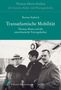 Buchtitel: "Transatlantische Mobilität" von Roman Seebeck. Schwarz-Weiß-Foto von drei elegant gekleideten Personen., Buch
