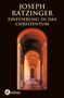 Joseph Ratzinger: Einführung in das Christentum, Buch