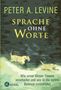 Peter A. Levine: Sprache ohne Worte, Buch