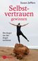 Susan Jeffers: Selbstvertrauen gewinnen, Buch